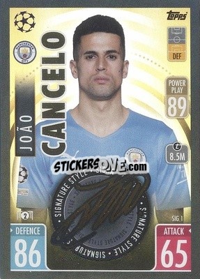 Sticker Joao Cancelo - UEFA Champions League & Europa League 2021-2022. Match Attax Extra n. SIG1 - Topps