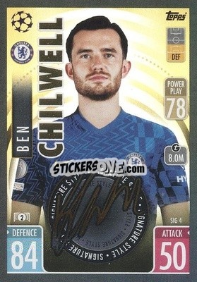 Sticker Ben Chilwell - UEFA Champions League & Europa League 2021-2022. Match Attax Extra n. SIG4 - Topps