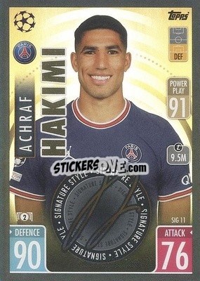 Sticker Achraf Hakimi - UEFA Champions League & Europa League 2021-2022. Match Attax Extra n. SIG11 - Topps