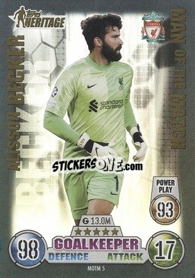 Sticker Alisson Becker - UEFA Champions League & Europa League 2021-2022. Match Attax Extra n. MOTM5 - Topps
