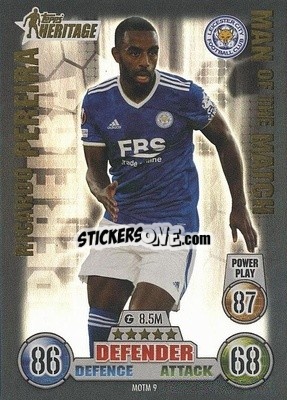 Sticker Ricardo Pereira - UEFA Champions League & Europa League 2021-2022. Match Attax Extra n. MOTM9 - Topps