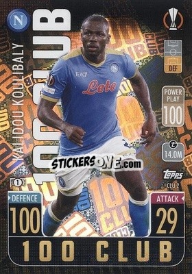 Sticker Kalidou Koulibaly - UEFA Champions League & Europa League 2021-2022. Match Attax Extra n. CLU2 - Topps