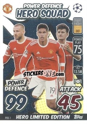 Sticker Luke Shaw / Raphael Varane / Harry Maguire - UEFA Champions League & Europa League 2021-2022. Match Attax Extra n. PDS1 - Topps