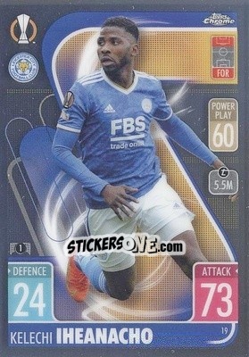 Sticker Kelechi Iheanacho - Uefa Champions League Chrome 2021-2022. Match Attax n. 19 - Topps