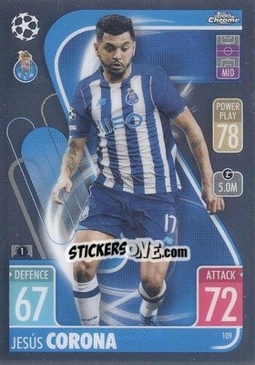 Sticker Jesús Corona - Uefa Champions League Chrome 2021-2022. Match Attax n. 109 - Topps