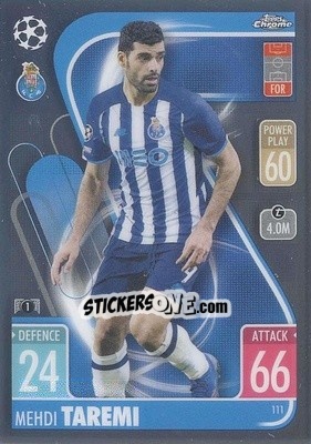 Sticker Mehdi Taremi - Uefa Champions League Chrome 2021-2022. Match Attax n. 111 - Topps