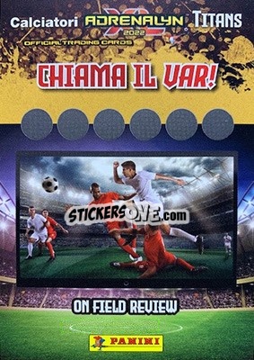 Sticker CHIAMA IL VAR! (1) - Calciatori 2021-2022. Adrenalyn XL TITANS n. VAR1 - Panini