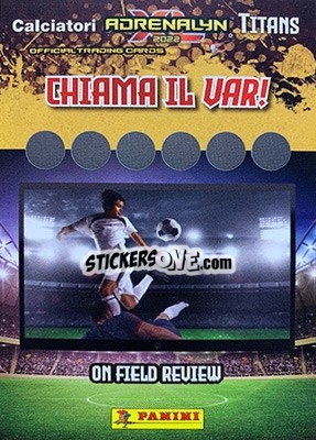 Sticker CHIAMA IL VAR! (2) - Calciatori 2021-2022. Adrenalyn XL TITANS n. VAR2 - Panini