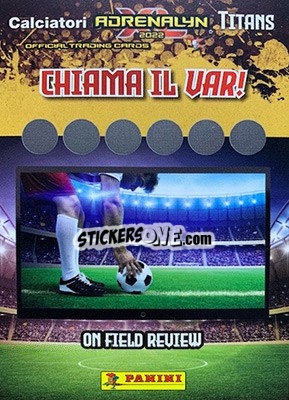 Sticker CHIAMA IL VAR! (4) - Calciatori 2021-2022. Adrenalyn XL TITANS n. VAR4 - Panini