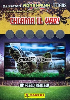 Sticker CHIAMA IL VAR! (6) - Calciatori 2021-2022. Adrenalyn XL TITANS n. VAR6 - Panini