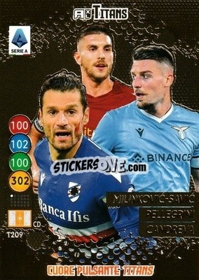 Sticker Invincibile Cuore Pulsante (Candreva/pellegrini/milinkovic-Savic) - Calciatori 2021-2022. Adrenalyn XL TITANS n. T209 - Panini