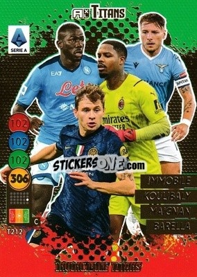 Sticker Invincibile Titans (Immobile/maignan/barella/koulibaly) - Calciatori 2021-2022. Adrenalyn XL TITANS n. T212 - Panini