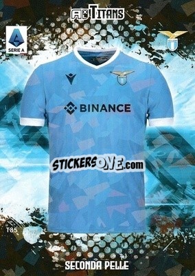 Sticker Maglia Lazio - Calciatori 2021-2022. Adrenalyn XL TITANS n. T85 - Panini