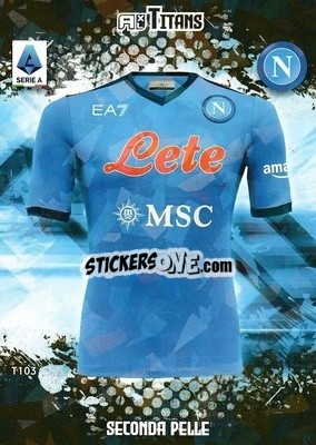 Cromo Maglia Napoli - Calciatori 2021-2022. Adrenalyn XL TITANS - Panini