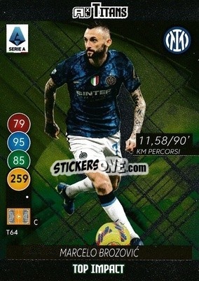 Sticker Marcelo Brozovic - Calciatori 2021-2022. Adrenalyn XL TITANS n. T64 - Panini