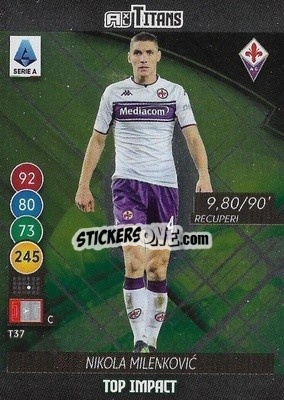 Sticker Nikola Milenkovic - Calciatori 2021-2022. Adrenalyn XL TITANS - Panini