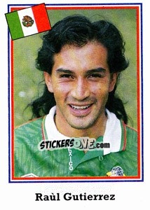 Sticker Raul Gutierrez - World Cup USA 1994 - Euroflash