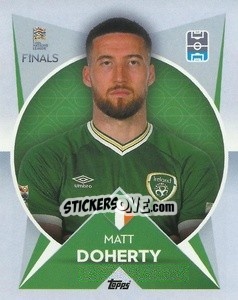 Sticker Matt Doherty (Republic of Ireland) - The Road to UEFA Nations League Finals 2022-2023 - Topps