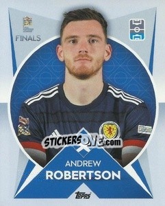 Sticker Andrew Robertson (Scotland) - The Road To Uefa Nations League Finals 2022-2023 n. 104 - Topps