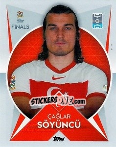 Sticker Çağlar Söyüncü (Turkey) - The Road to UEFA Nations League Finals 2022-2023 - Topps