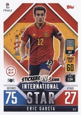 Sticker Eric Garcia - The Road To Uefa Nations League Finals 2022-2023. Match Attax 101 n. IS3 - Topps