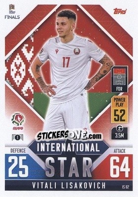 Cromo Vitali Lisakovich - The Road to UEFA Nations League Finals 2022-2023. Match Attax 101 - Topps