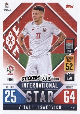 Figurina Vitali Lisakovich - The Road to UEFA Nations League Finals 2022-2023. Match Attax 101 - Topps