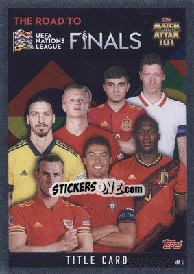 Sticker Title Card - The Road to UEFA Nations League Finals 2022-2023. Match Attax 101 - Topps