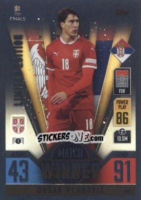 Sticker Dušan Vlahović - The Road To Uefa Nations League Finals 2022-2023. Match Attax 101 n. MW3 - Topps