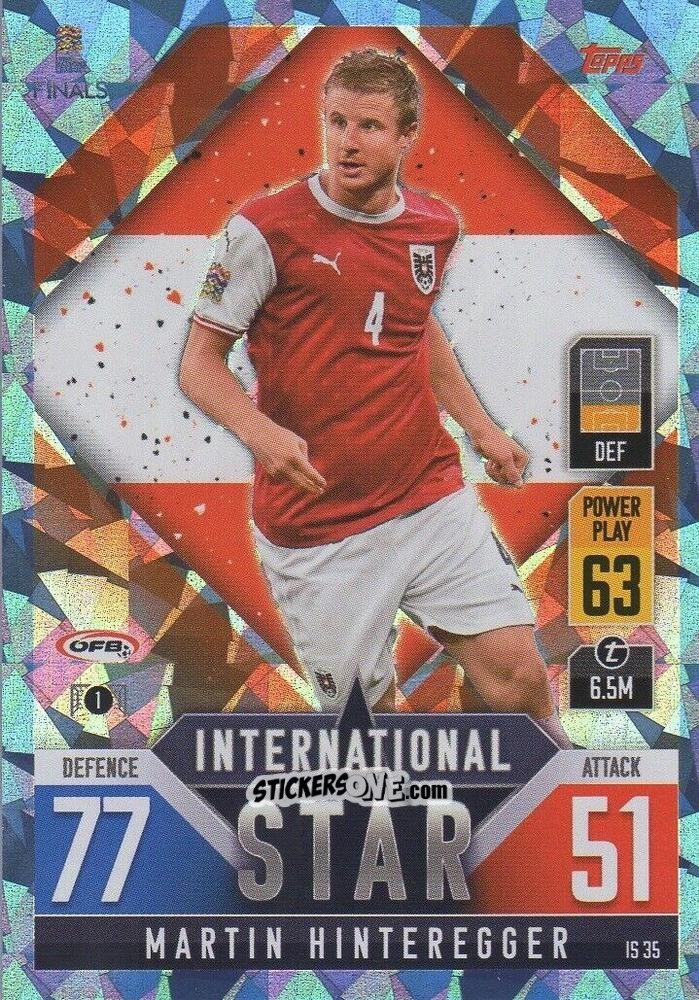 Sticker Martin Hinteregger - The Road To Uefa Nations League Finals 2022-2023. Match Attax 101 n. IS35b - Topps