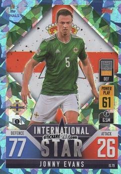 Sticker Jonny Evans - The Road To Uefa Nations League Finals 2022-2023. Match Attax 101 n. IS79b - Topps