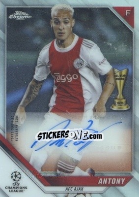 Sticker Antony - UEFA Champions League Chrome 2021-2022 n. CA-A - Topps