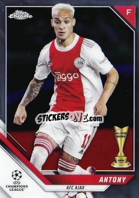 Sticker Antony - UEFA Champions League Chrome 2021-2022 n. 31 - Topps
