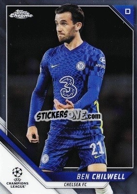 Sticker Ben Chilwell - UEFA Champions League Chrome 2021-2022 n. 198 - Topps