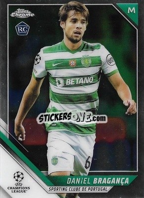 Sticker Daniel Braganca - UEFA Champions League Chrome 2021-2022 n. 152 - Topps