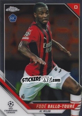 Sticker Fode Ballo-Toure - UEFA Champions League Chrome 2021-2022 n. 98 - Topps