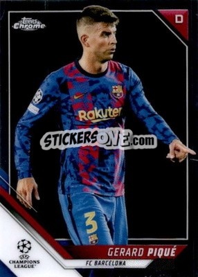 Sticker Gerard Pique - UEFA Champions League Chrome 2021-2022 n. 166 - Topps
