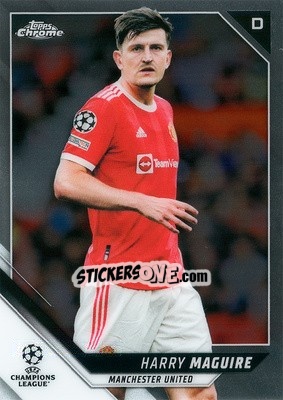 Sticker Harry Maguire - UEFA Champions League Chrome 2021-2022 - Topps