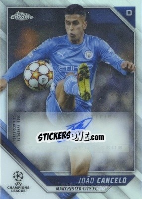 Cromo Joao Cancelo - UEFA Champions League Chrome 2021-2022 - Topps