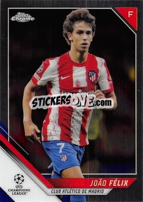 Sticker Joao Felix - UEFA Champions League Chrome 2021-2022 n. 94 - Topps