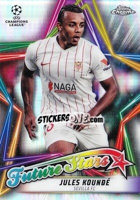 Sticker Jules Kounde - UEFA Champions League Chrome 2021-2022 n. FS-10 - Topps