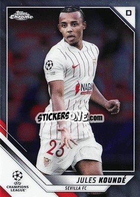 Sticker Jules Kounde - UEFA Champions League Chrome 2021-2022 n. 121 - Topps