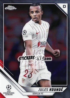 Sticker Jules Kounde - UEFA Champions League Chrome 2021-2022 - Topps