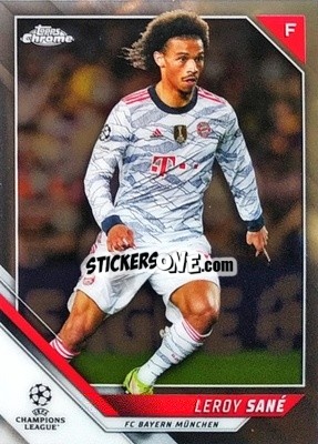 Sticker Leroy Sane - UEFA Champions League Chrome 2021-2022 n. 3 - Topps