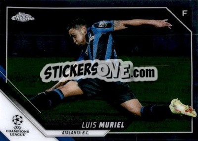 Sticker Luis Muriel - UEFA Champions League Chrome 2021-2022 n. 20 - Topps
