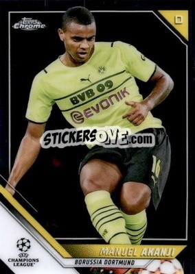 Sticker Manuel Akanji - UEFA Champions League Chrome 2021-2022 n. 57 - Topps