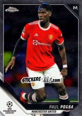 Sticker Paul Pogba - UEFA Champions League Chrome 2021-2022 n. 155 - Topps