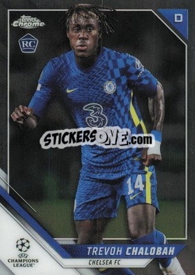 Sticker Trevoh Chalobah - UEFA Champions League Chrome 2021-2022 n. 59 - Topps