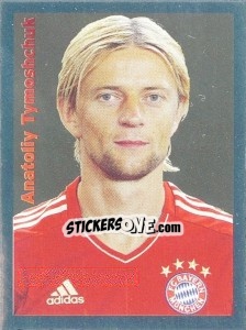 Figurina Anatoliy Tymoshchuk (Glitzer) - Fc Bayern München 2011-2012 - Panini