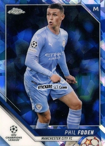Sticker Phil Foden - Champions League Chrome 2021-2022. Sapphire Edition n. 129 - Topps